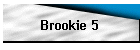 Brookie 5