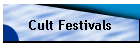 Cult Festivals