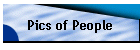 Pics of People
